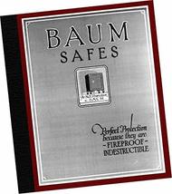 1922 Baum Safes : Perfect Protection Because they are Fireproof, Indestr... - £29.86 GBP