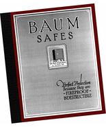 1922 Baum Safes : Perfect Protection Because they are Fireproof, Indestr... - £29.90 GBP
