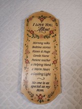 I Love You Mom! Inspiring Poem Mother&#39;s Day Wood Wall Hanging Raised Flowers 12&quot; - £6.85 GBP