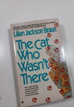 the Cat who Wasn&#39;t There by Lilian Jackson Braun 1993 paperback - £3.89 GBP