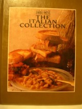 The Italian Collection (The Best of Food &amp; Wine) [Hardcover] Carole Lalli - $6.86