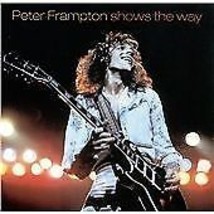 Peter Frampton : Shows the Way CD (1998) Pre-Owned - £11.42 GBP