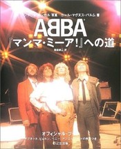 ABBA To Mamma Mia! Photo collection Book Japan Music Book - £87.26 GBP