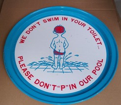 7BBB93 STEEL PAN / SIGN, &quot;DON&#39;T PEE IN THE POOL&quot;, MADE IN HONG KONG, 12-... - £18.10 GBP