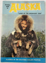 Pictorial Guide to Alaska “Land of the Midnight Sun” Alaska in 104 Color... - $14.80
