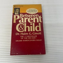 Between Parent And Child Self Help Paperback Book by Haim G. Ginott Avon 1969 - £9.56 GBP