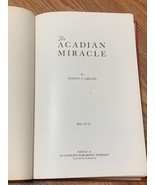 THE ACADIAN MIRACLE BY DUDLEY J. LeBLANC - 1ST EDITION - 1966 Signed Aut... - £707.92 GBP