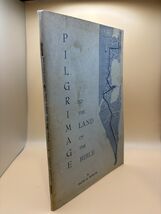 Signed 1962 Pilgrimage to the Land of the Bible Jacob M. Elbaum First Ed... - $23.42
