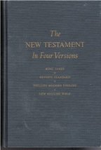 The New Testament in Four Versions [Hardcover] Christianity Today - $6.20