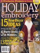 Holiday Embroidery 2007 33 Projects Decor Ideas Party Styles Quick Gifts... - $9.95