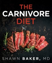 Carnivore Diet Baker, Shawn - $16.47