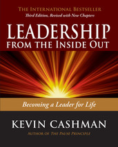 Leadership from the Inside Out: Becoming a Leader for Life by Kevin Cashman - Li - £7.05 GBP
