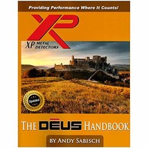 The XP Deus Metal Detector Hand Book by Andy Sabisch - £18.00 GBP