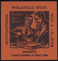 1946 &quot;International Philatelic Week&quot;&quot;Nov. 4th-11th&quot; Cinderella Poster St... - $7.99