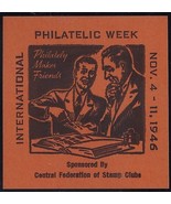 1946 &quot;International Philatelic Week&quot;&quot;Nov. 4th-11th&quot; Cinderella Poster St... - $7.99