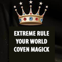 100X Full Coven Rise Up And Rule Your World Gain Power Advanced Extreme Magick - £23.54 GBP