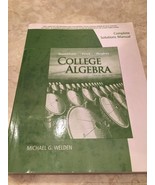 COLLEGE ALGEBRA COMPLETE SOLUTIONS MANUAL 10E Gustafson~Frisk~Hughes Tenth  - £23.72 GBP