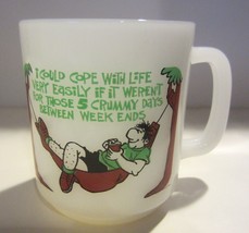 Vintage Milk Glass I could cope with life coffee  C M Paula - $18.00