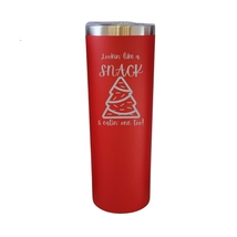 Lookin Like a Snack Christmas Tree Cake Red 20oz Skinny Tumbler LA5173 - £16.01 GBP