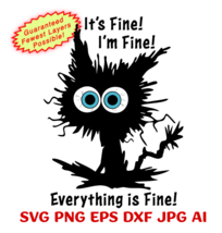 Everything is Fine Download-Cricut/Silhouette|Sublimation-Svg,Png,Dxf,Ep... - $2.85