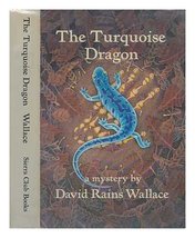 The Turquoise Dragon David Rains Wallace - £15.82 GBP