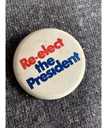 VINTAGE “RE-ELECT THE PRESIDENT” 1972 RICHARD NIXON PIN BUTTON BADGE 1.25” - £3.82 GBP