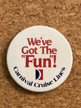 Cool Vintage Carnival Cruise Lines Ship We&#39;ve Got the Fun Advertising Pinback - £2.63 GBP