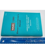 1980 GMC Medium &amp; Heavy Duty Truck Owners &amp; Driver Manual Gasoline X-8001A - $28.49