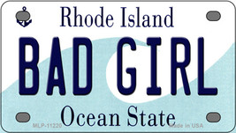 Bad Girl Rhode Island Novelty Mini Metal License Plate Tag - £11.95 GBP