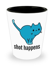Shot Happens Funny Cat Joke Shot Glass Cat Lover Gift Novelty Shotglass Ceramic - £13.50 GBP