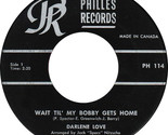 Wait Til&#39; My Bobby Gets Home / Take It From Me [Vinyl] - $49.99