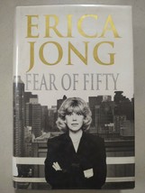 Fear Of Fifty A Midlife Memoir By Erica Jong Signed 1st Edition Hardcover - £19.73 GBP