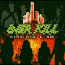 Fuck You And Then Some / Feel The Fire  - £18.38 GBP