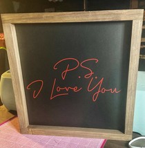PS I  Love You Valentines Sign - £12.70 GBP