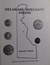Delaware Merchant Tokens 1988 TAMS Journal - $14.95