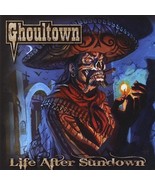Life After Sundown by Ghoultown (CD-2008) NEW-Free Shipping - $27.71