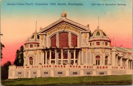 Alaska Yukon Pacific Seattle Exposition Agriculture Building 1909-1915 Postcard - £10.56 GBP