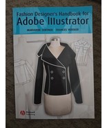 Fashion Designer&#39;s Handbook for Adobe Illustrator By Marianne C. (Y115) - $16.70