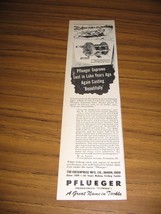 1945 Print Ad Pflueger Fishing Reels Enterprise Mfg Akron,OH - £8.00 GBP