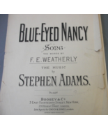 Blue-Eyed Nancy, written by F.E. Weatherly, music by Stephen Adams, C. 1... - $25.00