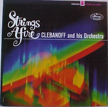 Clebanoff And His Orchestra - Strings Afire (LP) (VG) - £5.20 GBP