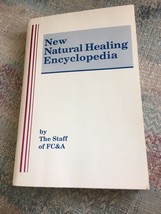 1992 New Natural Healing Encyclopedia by The Staff of FC&amp;A  Paperback - £2.43 GBP
