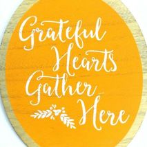 Wall Decor Grateful Hearts Gather Here Orange Oval Wooden Sign Home Decoration image 4