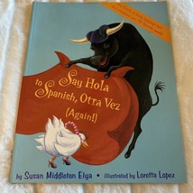 Say Hola to Spanish, Otra Vez (Again!) Kids paperback Book - £5.04 GBP