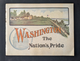 1902 Washington The Nation&#39;s Pride Illustrated Photo Souvenir Book - £31.97 GBP