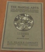 The Manual Arts – For Elementary Schools – Seventh Year – 1909 – D.C. Heath &amp; Co - £23.34 GBP