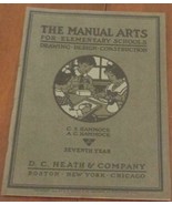 The Manual Arts – For Elementary Schools – Seventh Year – 1909 – D.C. He... - $40.60 CAD