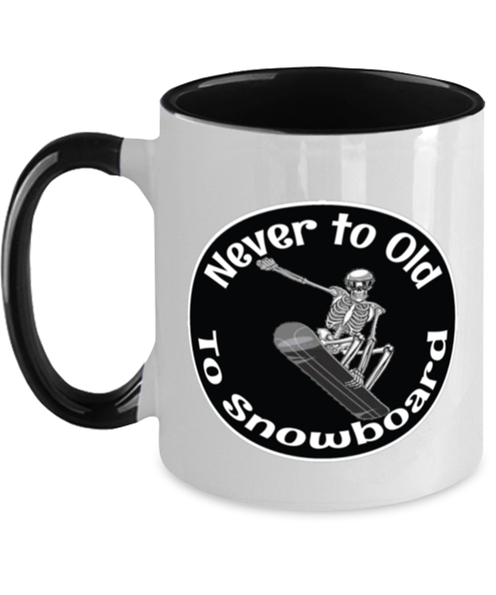 Snowboarding Mugs. Never To Old To Snowboard. Black-2T-Mug  - £14.30 GBP