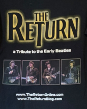 The Beatles Unisex Size Medium The Return A tribute to the Early Beatles... - $5.60