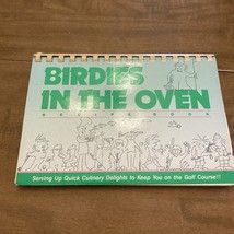 Birdies in the Oven Recipe Book Cookbook Vintage Golf 1986 Comb Binding - £4.95 GBP